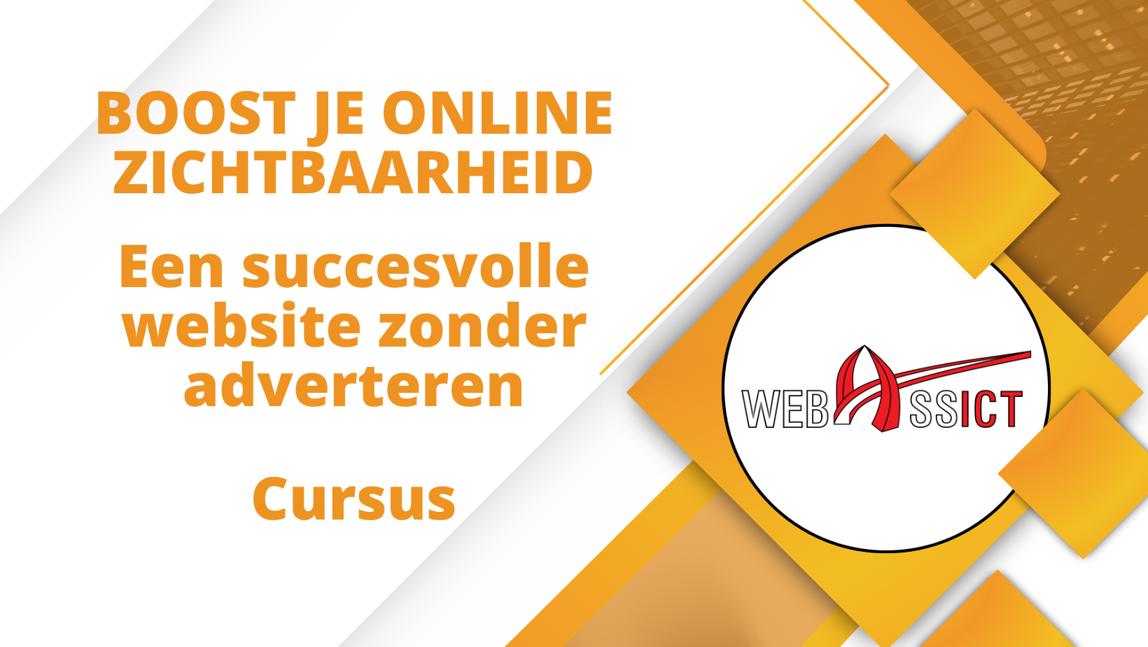 Boost je Online Zichtbaarheid Cursus